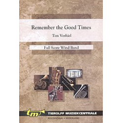 Remember the good Times (for Saxophone-Quartet and Band) - Ton Verhiel