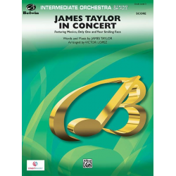 James Taylor In Concert (featuring Mexico, Only One and Your Smiling Face) - James K. Taylor / Arr. Victor López