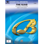 Iliad, The (full orchestra) - Robert W. Smith