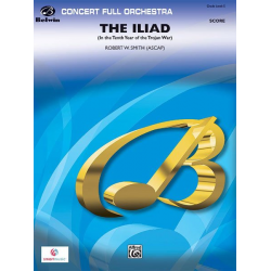 Iliad, The (full orchestra) - Robert W. Smith