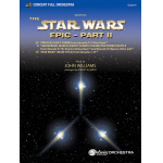 Star Wars Epic: Part II (full orchestra) - John Williams / Arr. Robert W. Smith