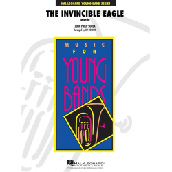 The Invincible Eagle (March) - John Philip Sousa / Arr. Jay Bocook