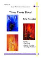 Three Times Blood - Fritz Neuböck