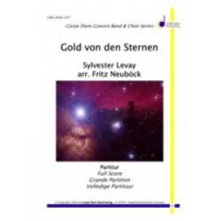 Gold von den Sternen - Sylvester Levay / Arr. Fritz Neuböck