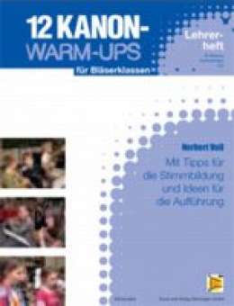 12 Kanon-Warm-Ups Lehrerheft (Bb Stimme, Kommentare, CD)