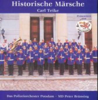CD "Historische Märsche - Carl Teike"