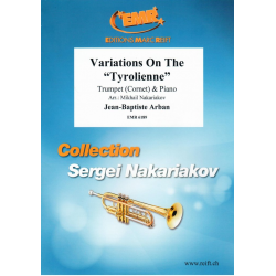 Variations On The Tyrolienne - Jean-Baptiste Arban / Arr. Mikhail Nakariakov