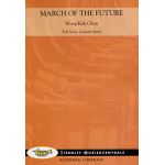 March of the Future - Wong Kah Chun