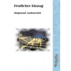 Festlicher Einzug (Ausgabe im DIN A4 Format) - Siegmund Andraschek