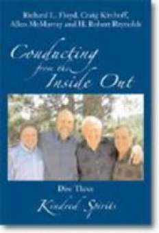 DVD "Conducting from the Inside out #3" Kindred Spirits