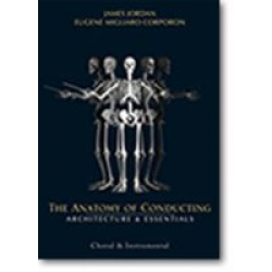 DVD "The Anatomy of Conducting" - James Jordan / Arr. Eugene Migliaro Corporon