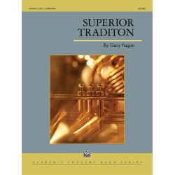 Superior Tradition (concert band) - Gary Fagan