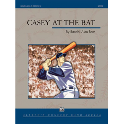 Casey at the Bat - Randol Alan Bass
