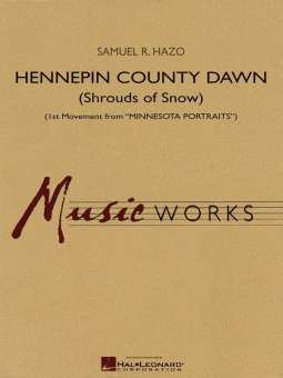 Hennepin County Dawn (Shrouds of Snow) (Mvt. I of Minnesota Portraits)