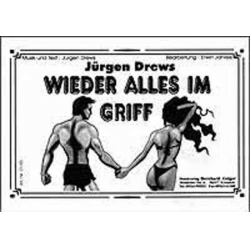 Wieder alles im Griff (Jürgen Drews) - Jürgen Drews / Arr. Erwin Jahreis