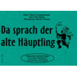 Da sprach der alte Häuptling - Werner Scharfenberger / Arr. Heinrich Theisen