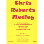 Chris Roberts Medley - Diverse / Arr. Erwin Jahreis