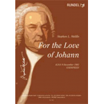 For the Love of Johann (Based on a Theme by J.S. Bach) - Johann Sebastian Bach / Arr. Stephen Melillo