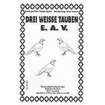 Drei weiße Tauben (E.A.V.) - Marc Redwis
