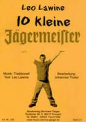 10 kleine Jägermeister - Leo Lawine - Johannes Thaler