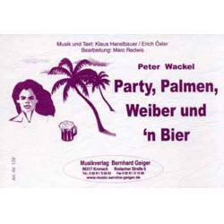 JE: Party, Palmen, Weiber und 'n Bier - Peter Wackel - Marc Redwis