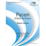 Pacem - A Hymn for Peace - Robert Spittal