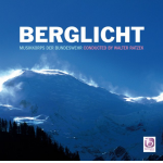 CD 'Berglicht' - Musikkorps der Bundeswehr / Arr. Walter Ratzek