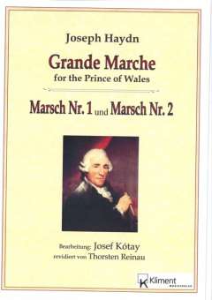 Grande Marche (for the Prince of Wales)/Marsch Nr.1 und Marsch Nr. 2