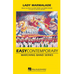 Marching Band: Lady Marmalade - Bob Crewe / Arr. Michael Brown