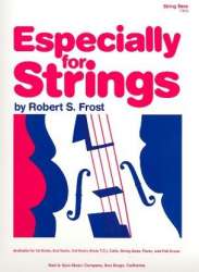 Especially For Strings - Bass - Robert S. Frost