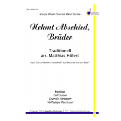 Nehmt Abschied Brüder - Traditional / Arr. Matthias Höfert