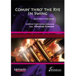 Comin' Thro' the Rye in Swing - Traditional / Arr. Yosuke Fukuda