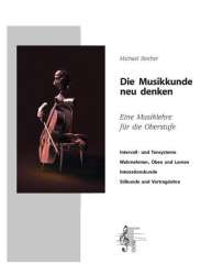 Buch: Die Musikkunde neu Denken (Musik in der Oberstufe) - Michael Stecher