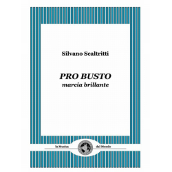Pro Busto (marcia) - Silvano Scaltritti