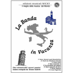 La Banda in Vacanza (8 canzoni poplari it) - Traditional / Arr. Silvano Scaltritti