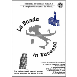 La Banda in Vacanza (8 canzoni poplari it) - Traditional / Arr. Silvano Scaltritti
