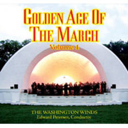 CD "Golden Age of the March Vol. 4" - Washington Winds / Arr. Ltg.: Edward S. Petersen