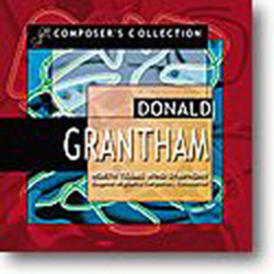 CD: Composer's Collection: Donald Grantham (2-CD set)