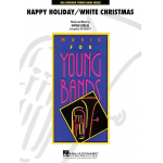 Happy Holiday / White Christmas - Irving Berlin / Arr. Ted Ricketts