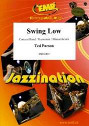 Swing Low - Ted Parson / Arr. Ted Parson