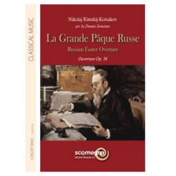 La Grande Pâque Russe (Russian Easter Overture) - Nicolaj / Nicolai / Nikolay Rimskij-Korsakov / Arr. Donato Semeraro