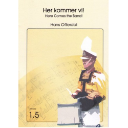 Her kommer vi - Here comes the Band - Hans Offerdal