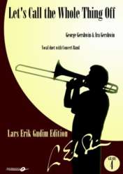 Let's call the whole thing off - George Gershwin / Arr. Lars Erik Gudim