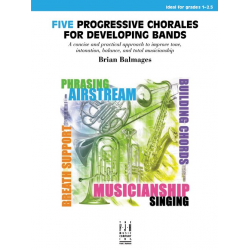 Five Progressive Chorales for Developing Bands - Brian Balmages