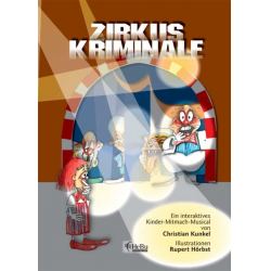 Zirkus Kriminale - Christian Kunkel / Arr. Siegmund Andraschek