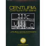 Centuria  (Overture) - James Swearingen