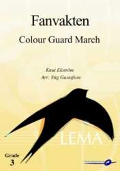 Fanvakten - Colour Guard March - Knut Ekström / Arr. Stig Gustafson