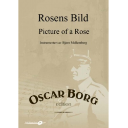 Rosens Bild - Picture of a rose - Reichard/Oscar Borg / Arr. Bjorn Mellemberg