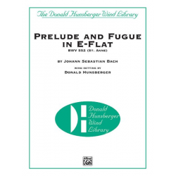 Prelude And Fugue In E-Flat - Johann Sebastian Bach / Arr. Donald R. Hunsberger