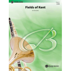 Fields Of Kent (concert band) - Victor López / Arr. Victor López